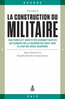   La construction du militaire, Volume 2