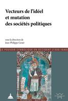  Vecteurs de l'idéel et mutation des sociétés politiques