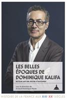   Les belles &eacute;poques de Dominique Kalifa