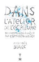   Dans l'atelier de l'écriture