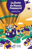   La fiesta de Mamie Pommerol