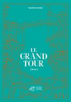   Le Grand Tour - Livre 2