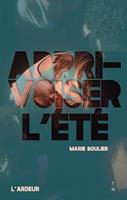   Apprivoiser l'été