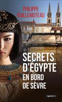   Secrets d'&Eacute;gypte en bord de S&egrave;vre