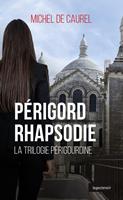   Périgord Rhapsodie