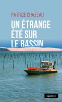 Un étrange été sur le bassin