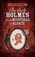   Sherlock Holmes et les myst&egrave;res d'Alsace
