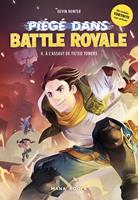   Pi&eacute;g&eacute; dans Battle Royale T06 : &Agrave; l'assaut de Tilted Towers (ePub)