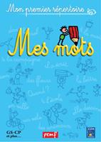   Mes mots - Mon premier r&eacute;pertoire