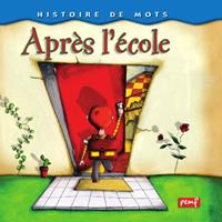   Après l'école