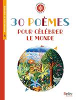   30 poèmes pour célébrer le monde