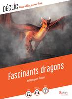   Fascinants dragons
