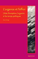   L’urgence et l’effroi