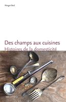   Des champs aux cuisines