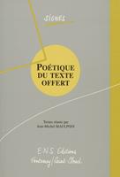   Poétique du texte offert