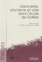   Géométrie, atomisme et vide dans l’école de Galilée