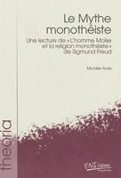   Le mythe monothéiste