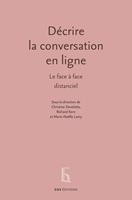   Décrire la conversation en ligne