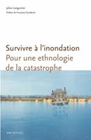   Survivre à l’inondation