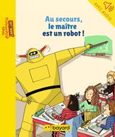   Au secours, le maître est un robot !