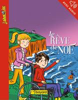   Le r&ecirc;ve de No&eacute;