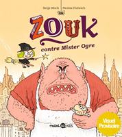   Zouk contre mister Ogre