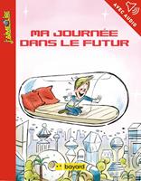   Ma journée dans le futur