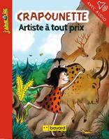   Crapounette, artiste à tout prix