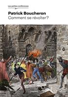   Comment se révolter ?