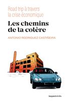   Les chemins de la col&egrave;re