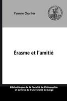   Érasme et l’amitié