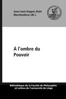   À l’ombre du Pouvoir