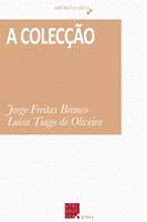   A Colecção