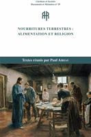   Nourritures terrestres : alimentation et religion