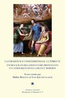  La coexistence confessionnelle à l’épreuve