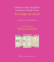 Genèse d’une discipline, naissance d’une revue : Sociologie du travail