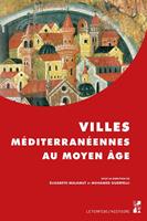   Villes méditerranéennes au Moyen Âge