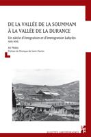   De la vallée de la Soummam à la vallée de la Durance
