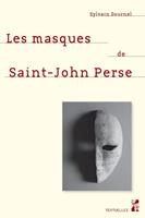   Les masques de Saint-John Perse