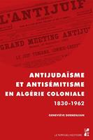   Antijudaïsme et antisémitisme en Algérie coloniale