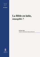 La Bible en latin, intangible ?
