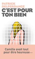   C'est pour ton bien