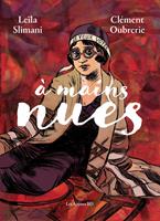   A mains nues - tome 2