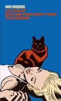   Le Chat qui ne pouvait pas tourner