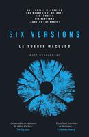  Six versions - Tome 2 La tuerie McLeod