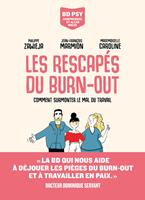   Les Rescapés du burn-out - Comment surmonter le mal du travail