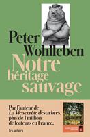   Notre héritage sauvage