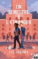   Un semestre &agrave; l&rsquo;&eacute;tranger