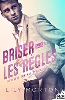   Briser les r&egrave;gles