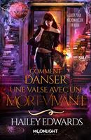   Comment danser une valse avec un mort-vivant